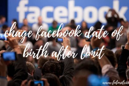 How to change date of birth on Facebook?