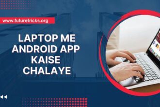 How to run Android app in computer or laptop?